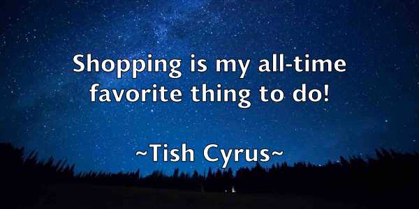 /images/quoteimage/tish-cyrus-816064.jpg