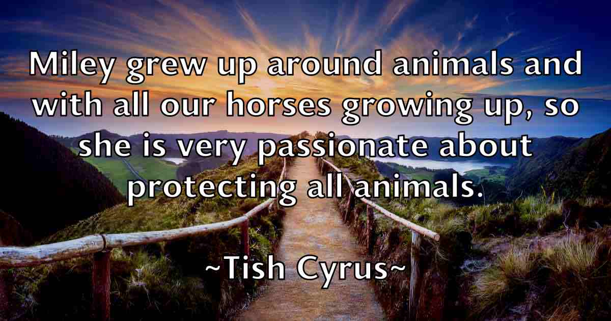 /images/quoteimage/tish-cyrus-fb-816082.jpg