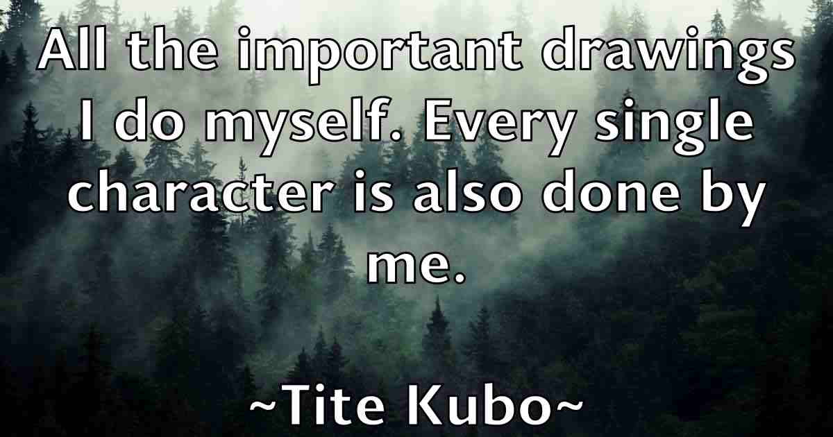 /images/quoteimage/tite-kubo-fb-816097.jpg