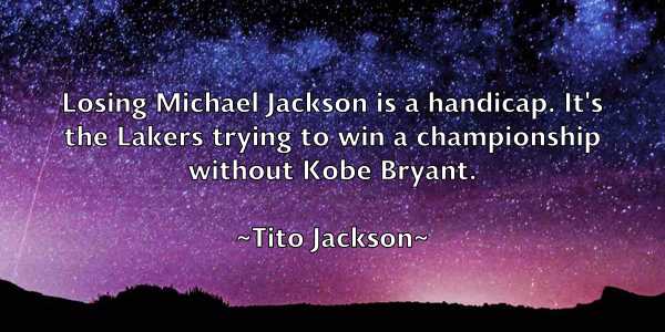 /images/quoteimage/tito-jackson-816115.jpg