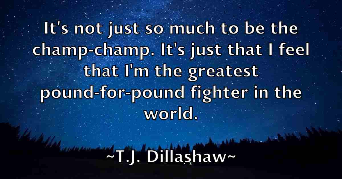 /images/quoteimage/tj-dillashaw-fb-792803.jpg