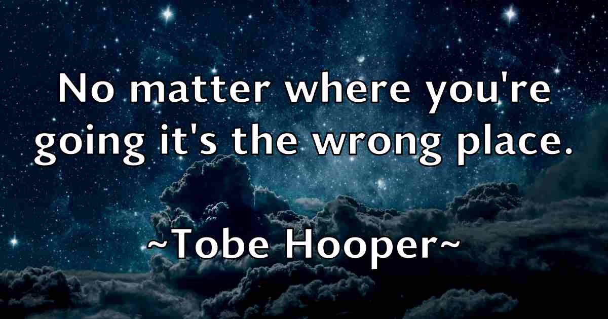 /images/quoteimage/tobe-hooper-fb-816346.jpg