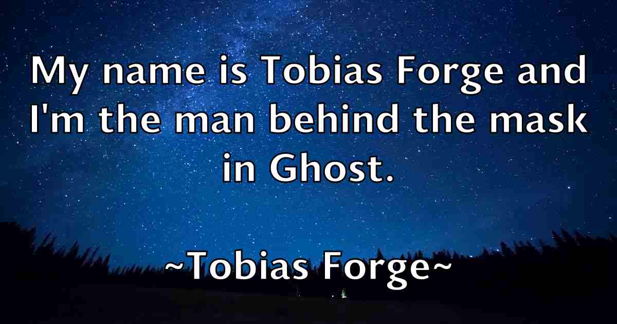 /images/quoteimage/tobias-forge-fb-816398.jpg