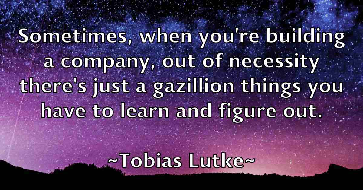 /images/quoteimage/tobias-lutke-fb-816537.jpg