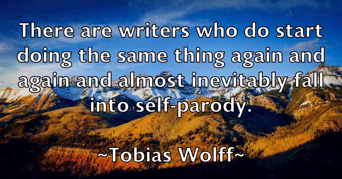 /images/quoteimage/tobias-wolff-fb-816620.jpg