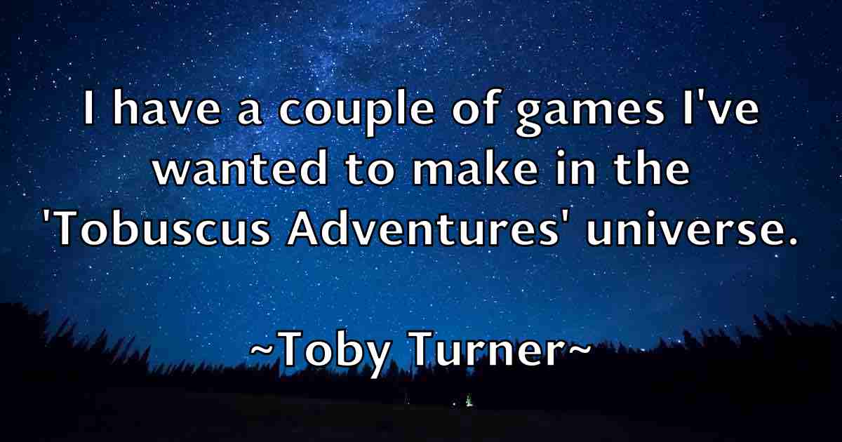 /images/quoteimage/toby-turner-fb-816842.jpg