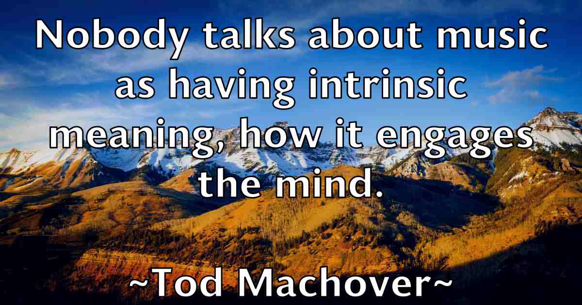 /images/quoteimage/tod-machover-fb-816884.jpg
