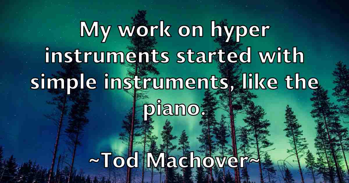 /images/quoteimage/tod-machover-fb-816888.jpg