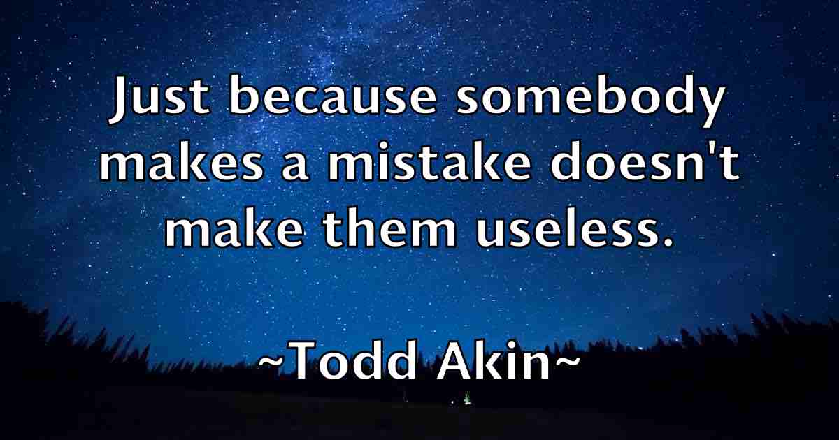 /images/quoteimage/todd-akin-fb-816891.jpg