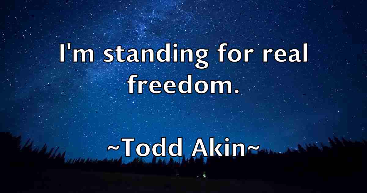 /images/quoteimage/todd-akin-fb-816909.jpg