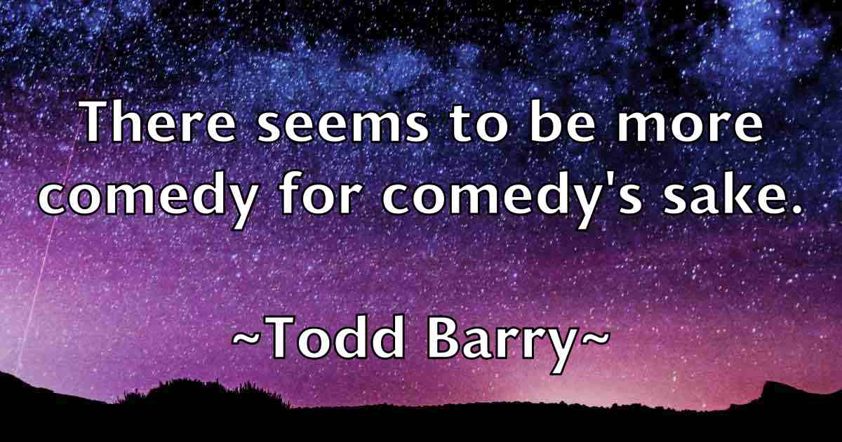 /images/quoteimage/todd-barry-fb-816952.jpg
