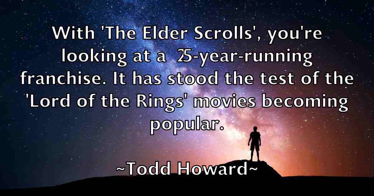/images/quoteimage/todd-howard-fb-817158.jpg