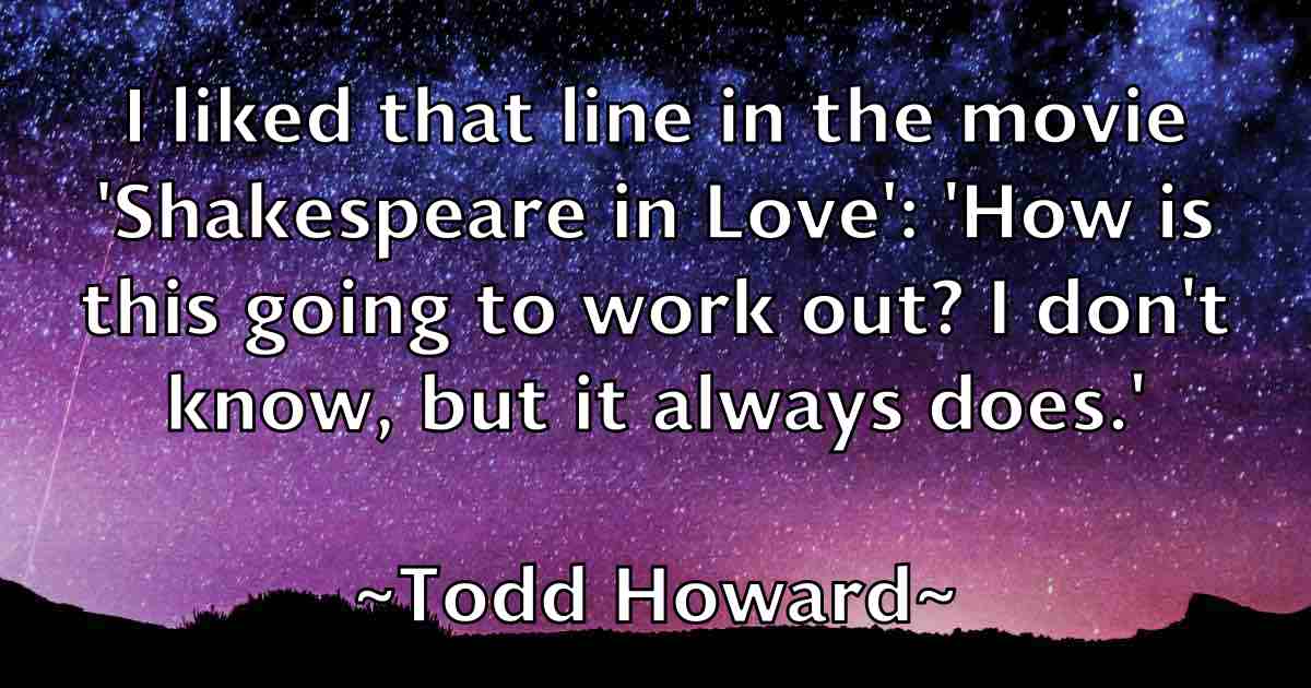 /images/quoteimage/todd-howard-fb-817162.jpg