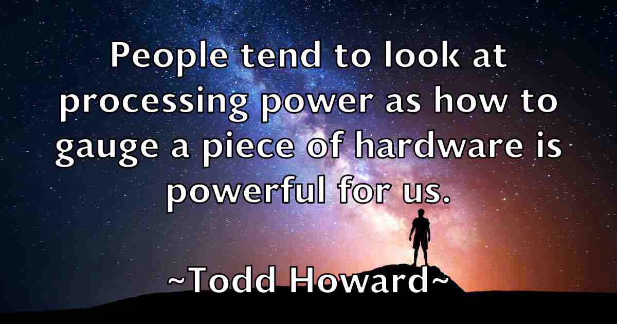 /images/quoteimage/todd-howard-fb-817175.jpg