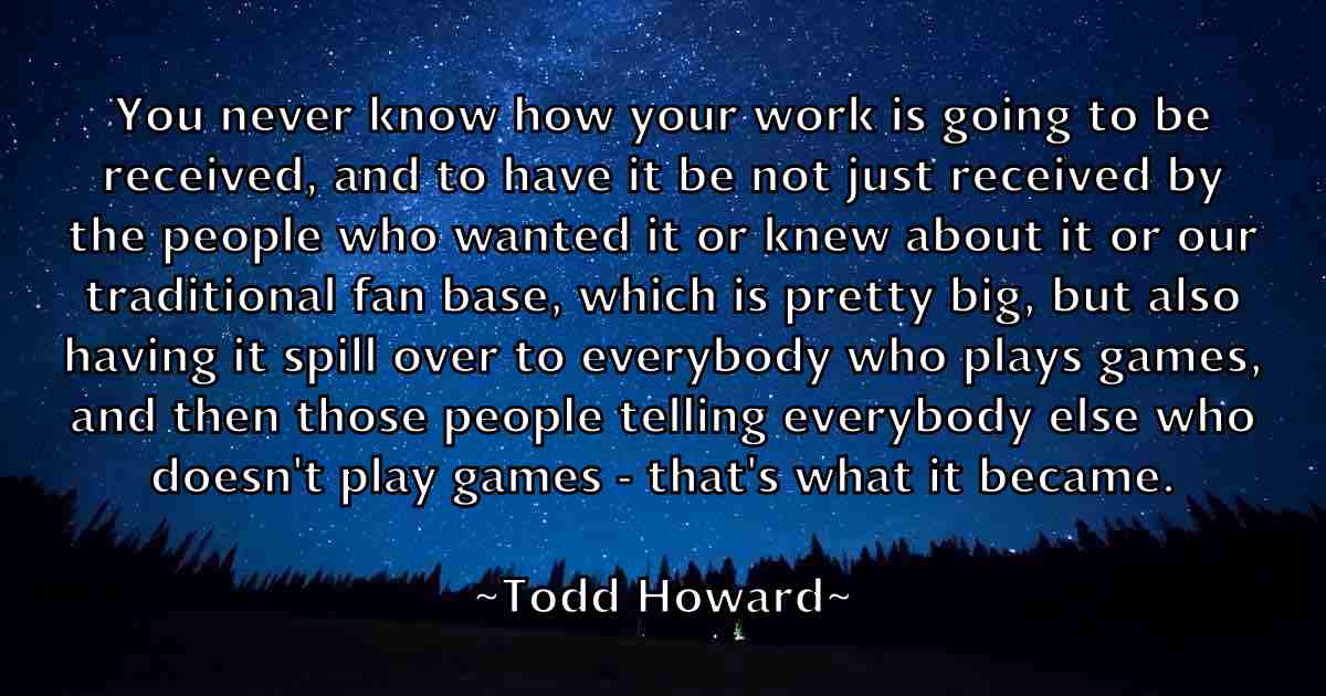 /images/quoteimage/todd-howard-fb-817193.jpg