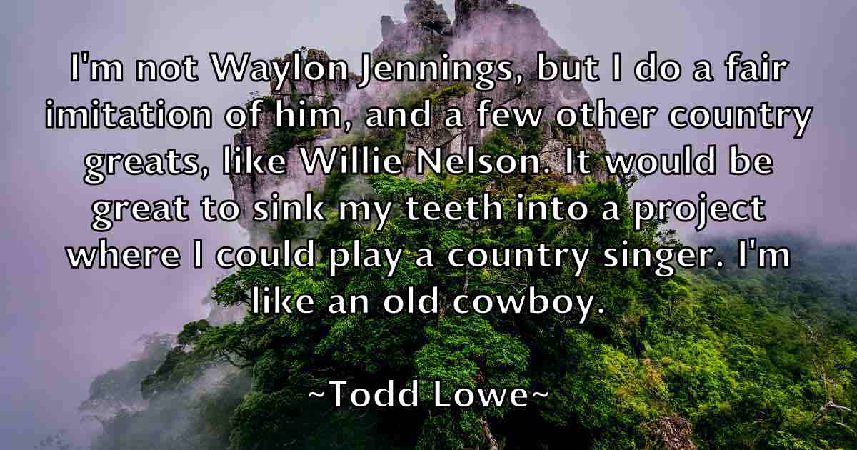 /images/quoteimage/todd-lowe-fb-817206.jpg