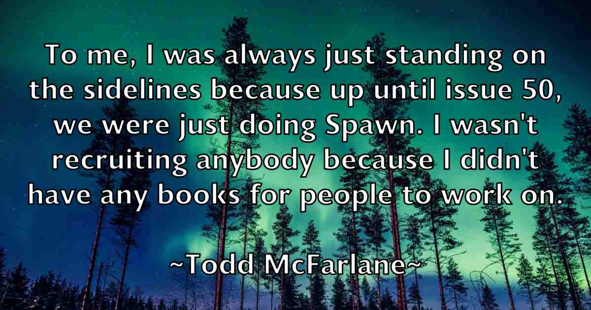 /images/quoteimage/todd-mcfarlane-fb-817210.jpg
