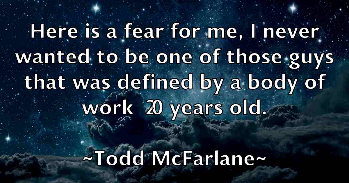 /images/quoteimage/todd-mcfarlane-fb-817219.jpg