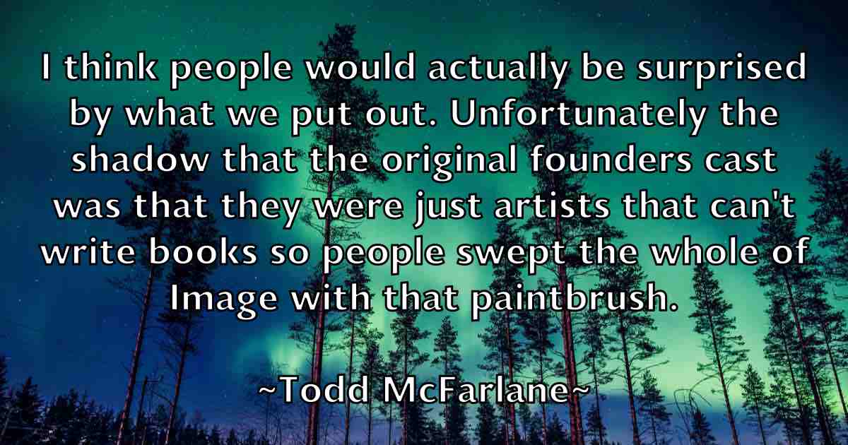 /images/quoteimage/todd-mcfarlane-fb-817222.jpg