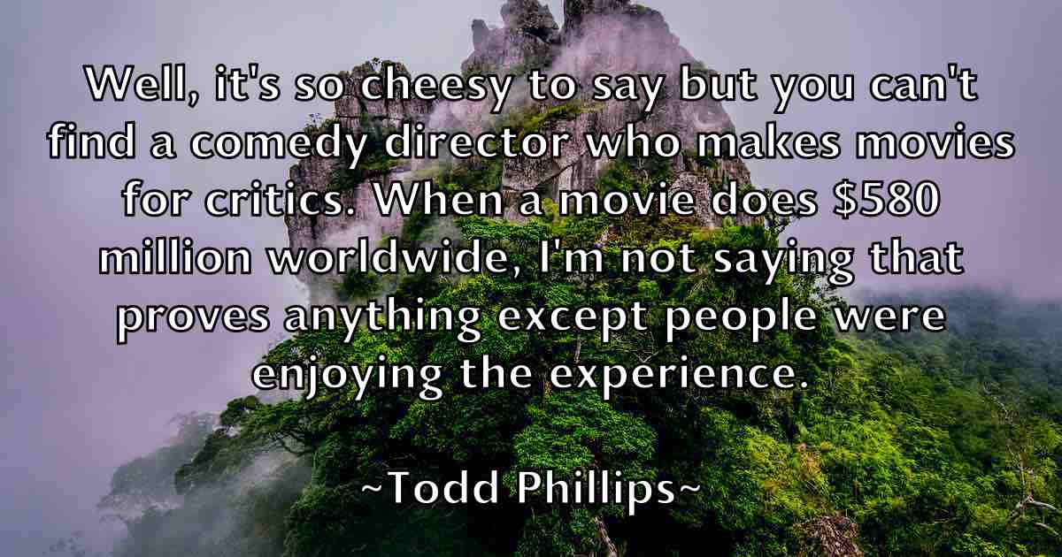 /images/quoteimage/todd-phillips-fb-817295.jpg