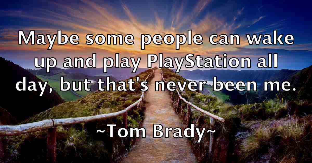 /images/quoteimage/tom-brady-fb-818005.jpg