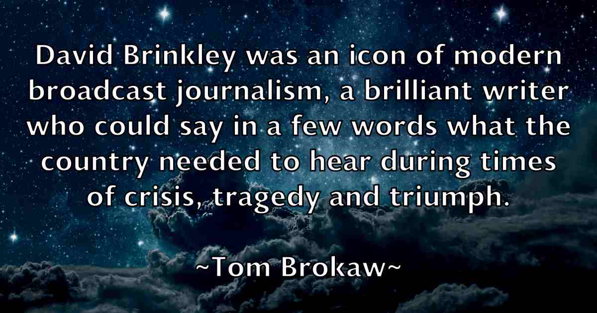 /images/quoteimage/tom-brokaw-fb-818159.jpg