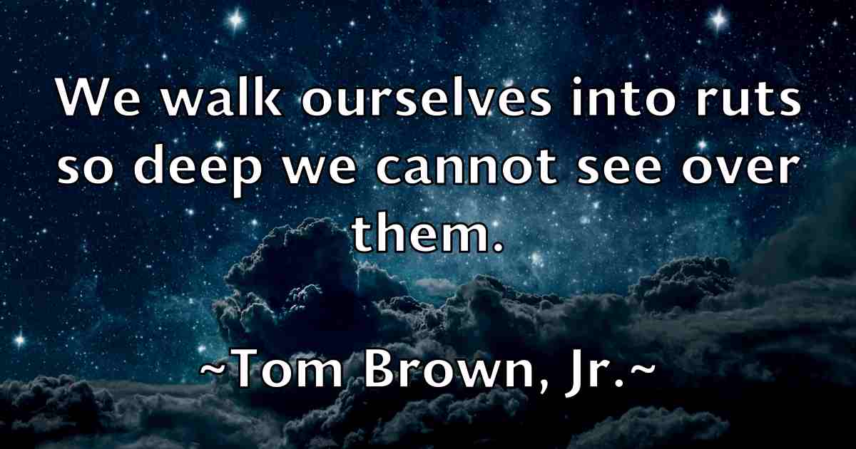 /images/quoteimage/tom-brown-jr-fb-818257.jpg