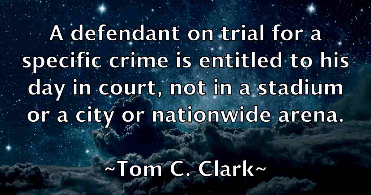 /images/quoteimage/tom-c-clark-fb-818288.jpg