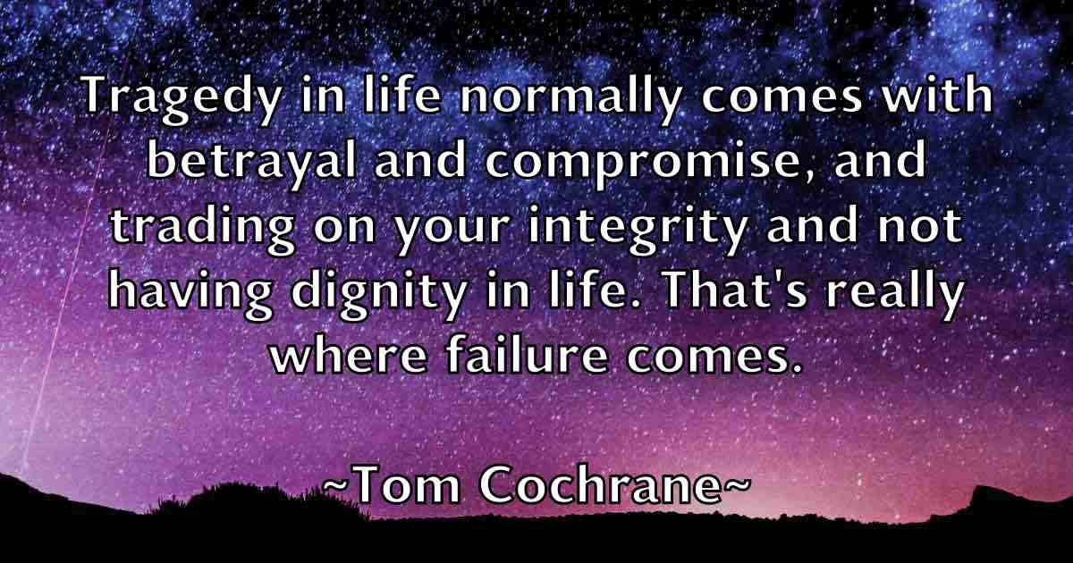 /images/quoteimage/tom-cochrane-fb-818404.jpg