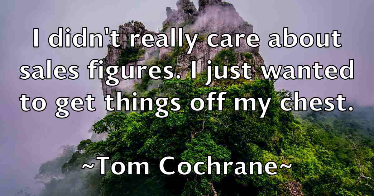 /images/quoteimage/tom-cochrane-fb-818411.jpg