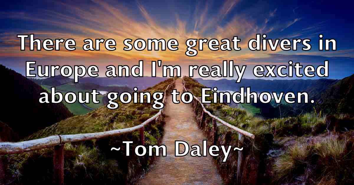 /images/quoteimage/tom-daley-fb-818726.jpg