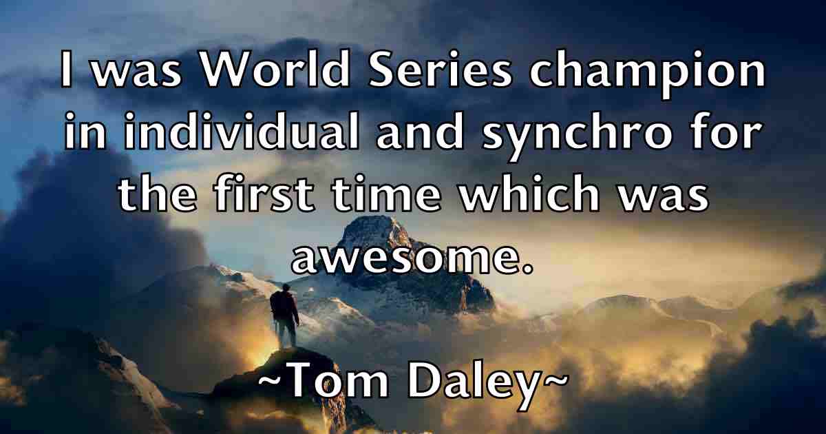 /images/quoteimage/tom-daley-fb-818733.jpg