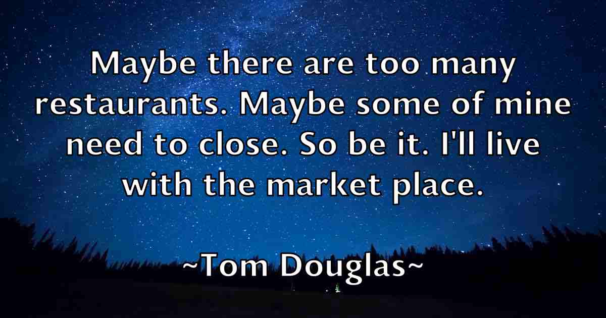 /images/quoteimage/tom-douglas-fb-818835.jpg
