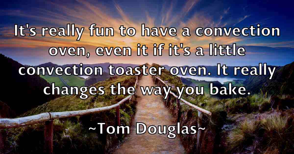 /images/quoteimage/tom-douglas-fb-818841.jpg