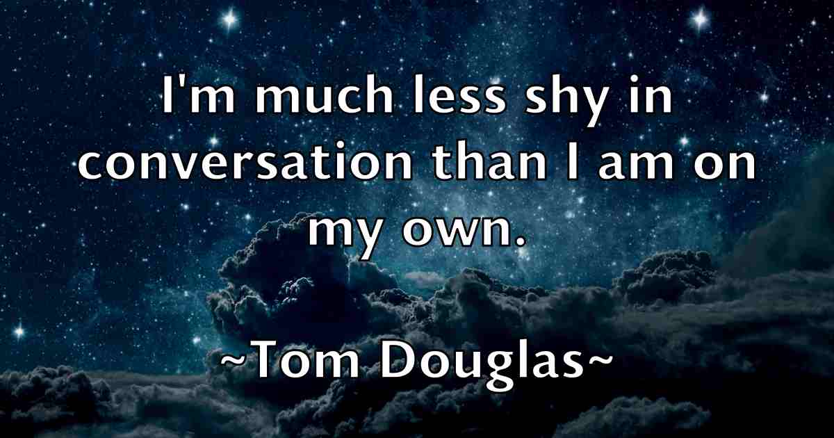 /images/quoteimage/tom-douglas-fb-818851.jpg