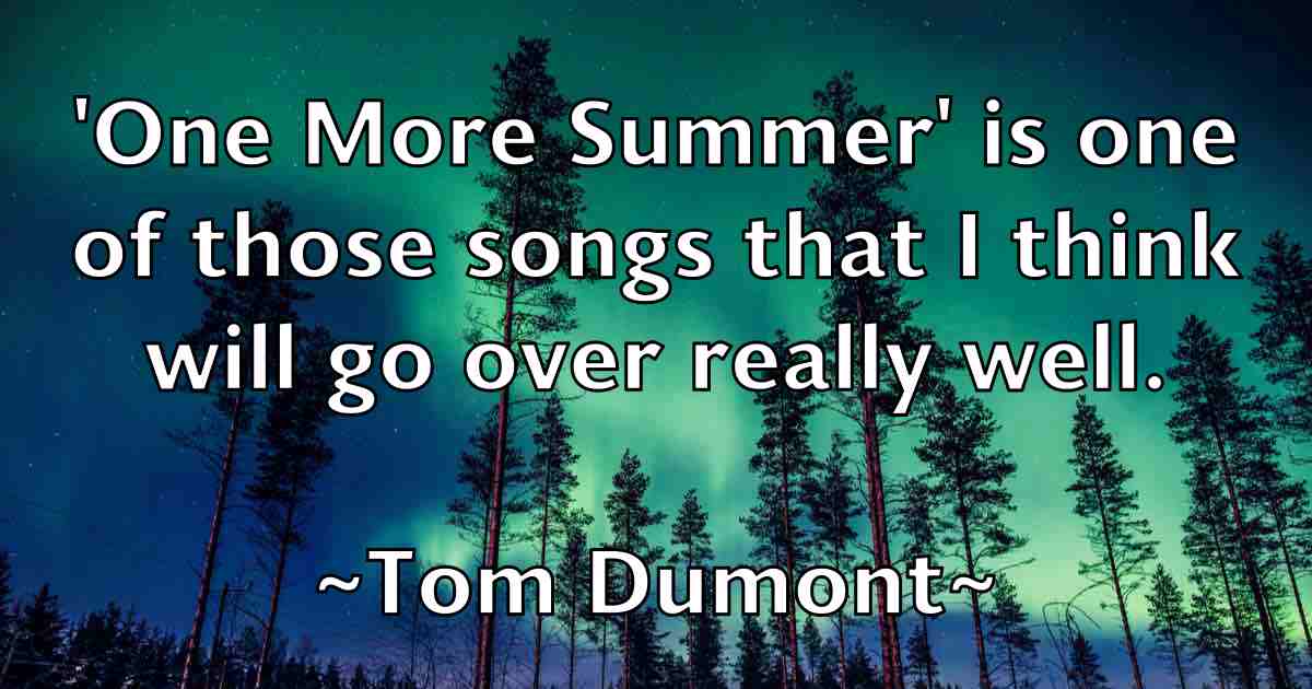 /images/quoteimage/tom-dumont-fb-818956.jpg