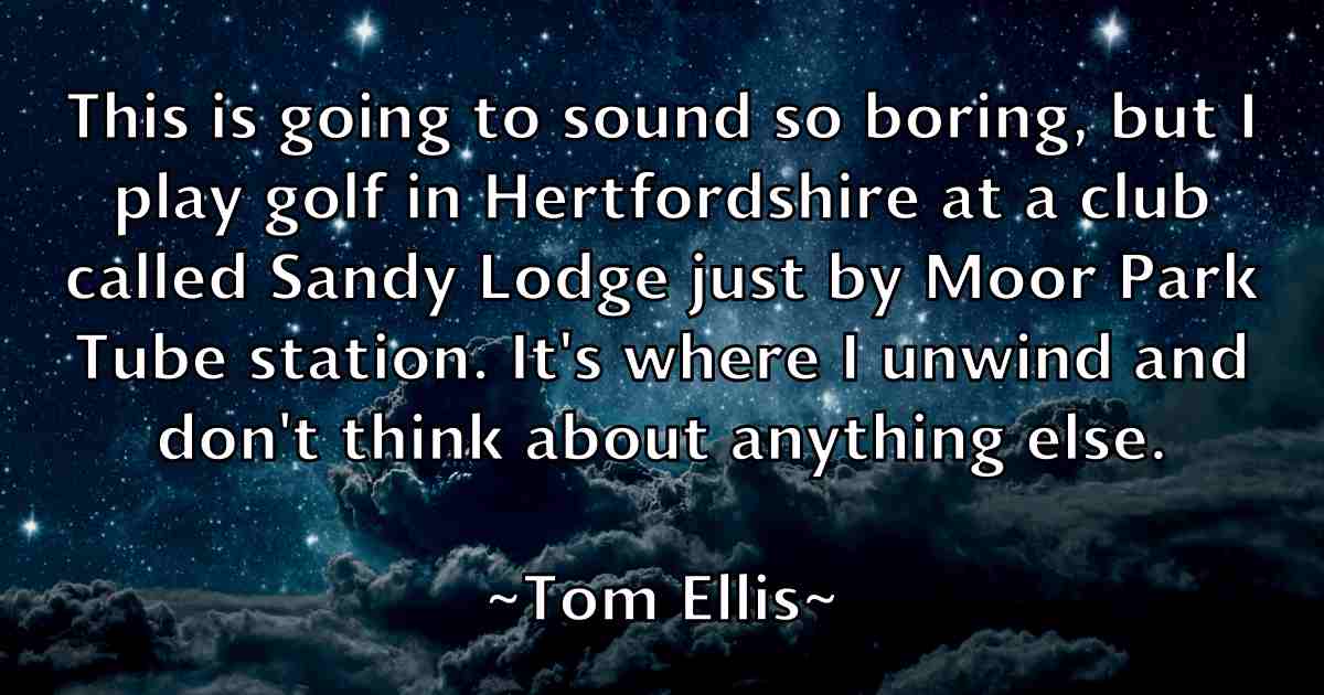 /images/quoteimage/tom-ellis-fb-818967.jpg
