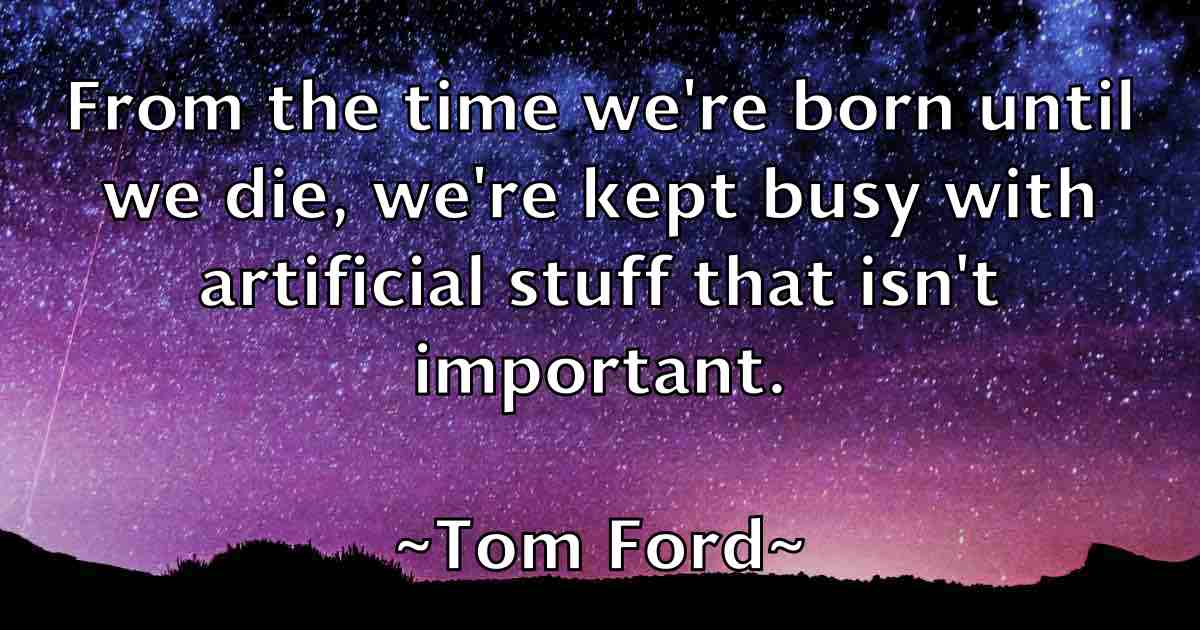 /images/quoteimage/tom-ford-fb-819127.jpg