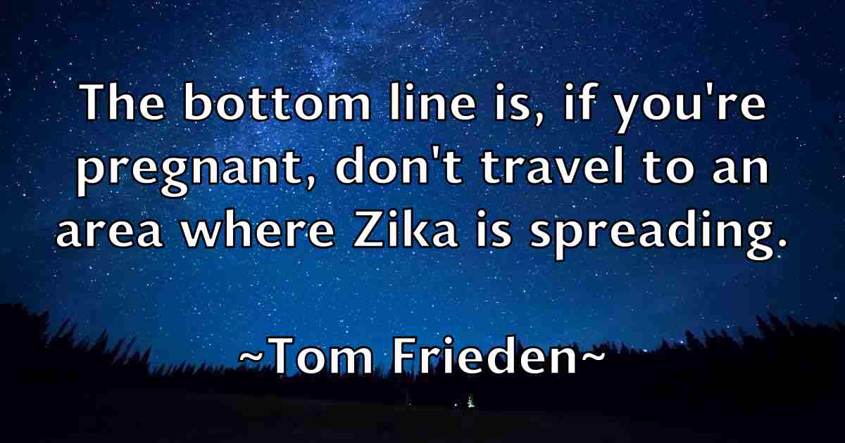 /images/quoteimage/tom-frieden-fb-819293.jpg