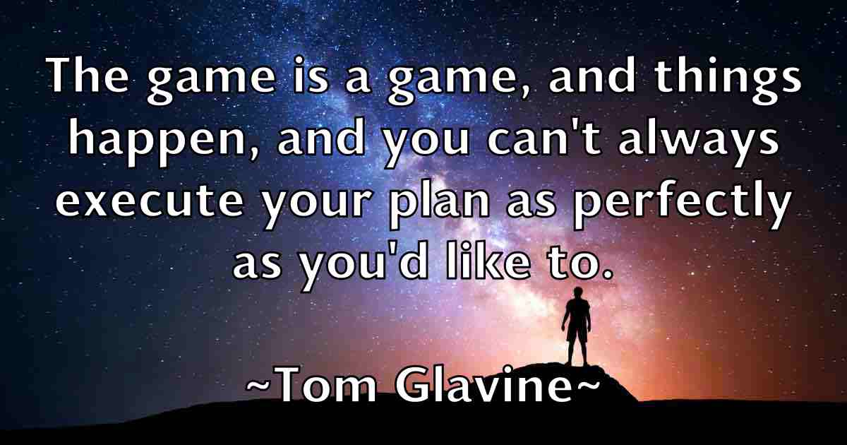 /images/quoteimage/tom-glavine-fb-819352.jpg