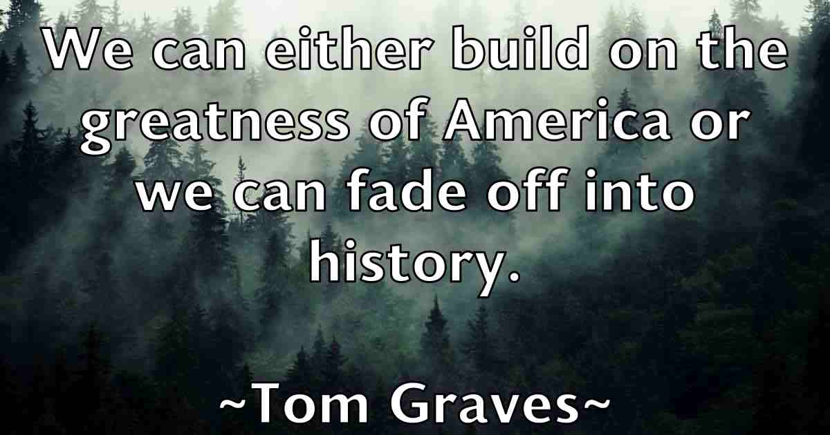 /images/quoteimage/tom-graves-fb-819432.jpg