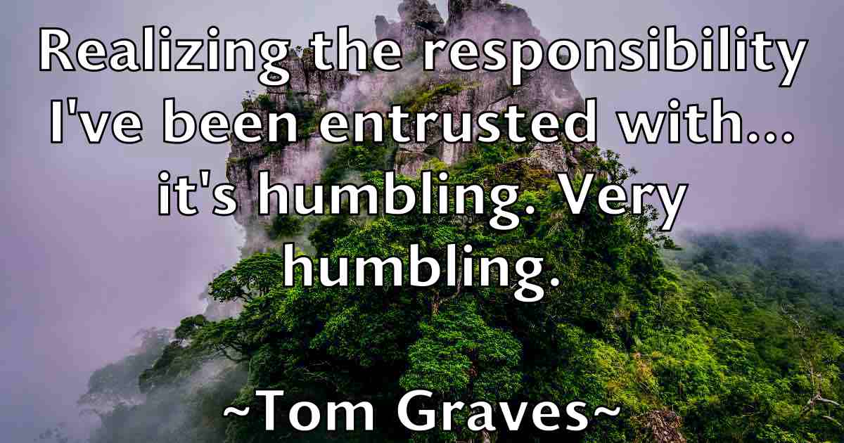 /images/quoteimage/tom-graves-fb-819476.jpg