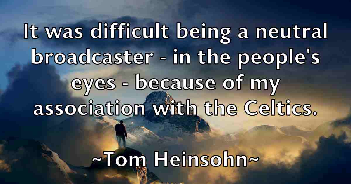 /images/quoteimage/tom-heinsohn-fb-819739.jpg