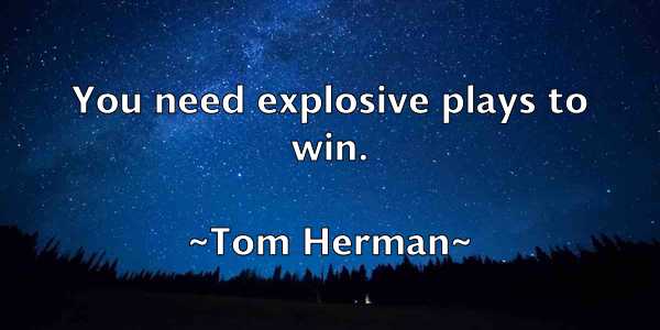 /images/quoteimage/tom-herman-819741.jpg