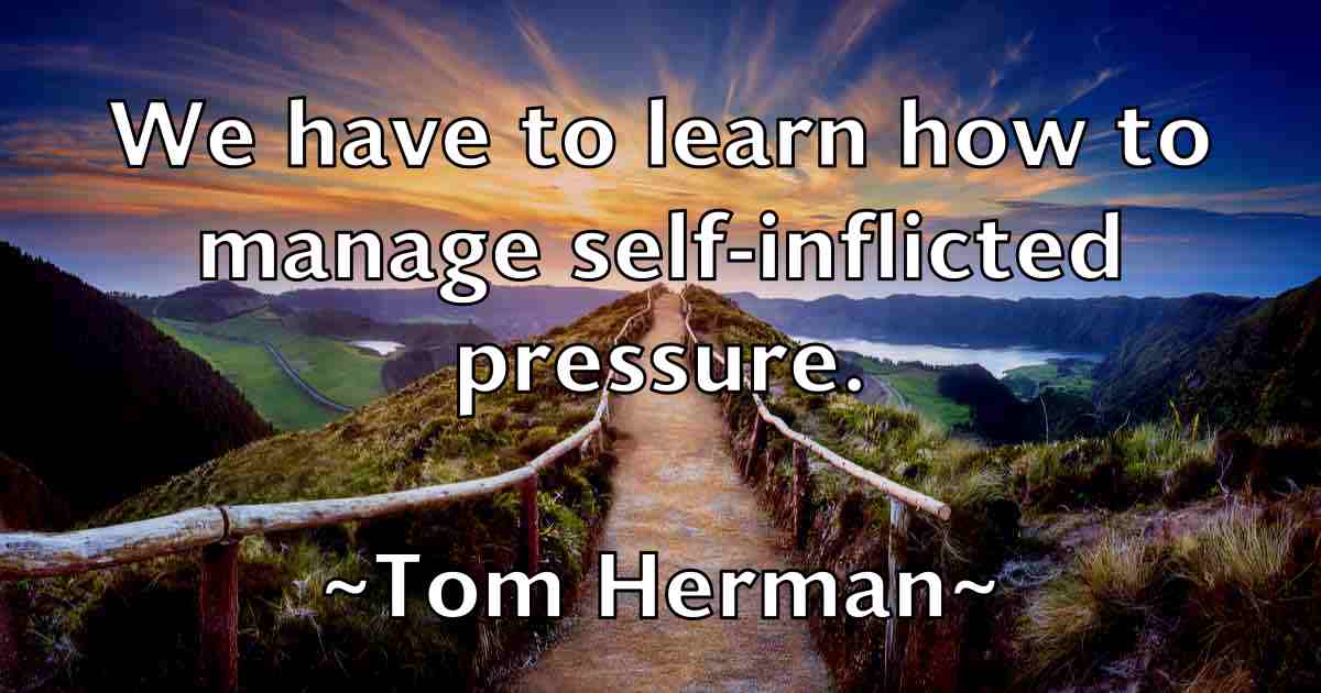 /images/quoteimage/tom-herman-fb-819809.jpg