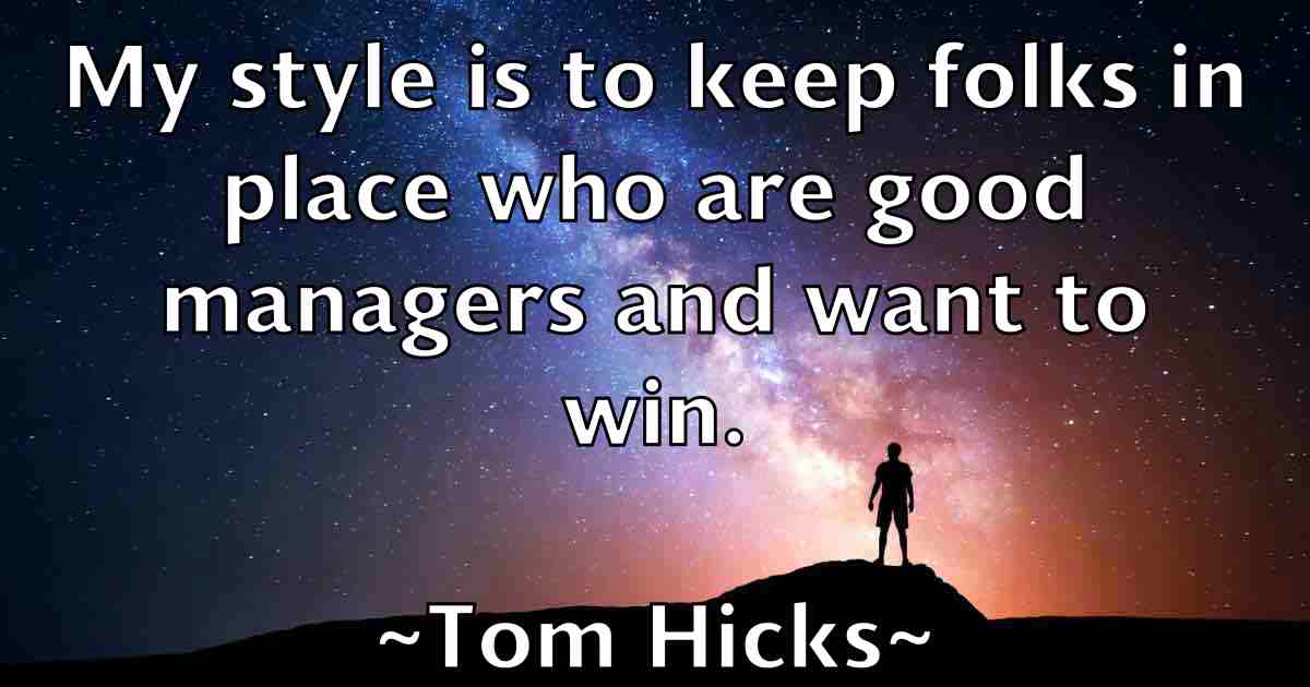 /images/quoteimage/tom-hicks-fb-819816.jpg
