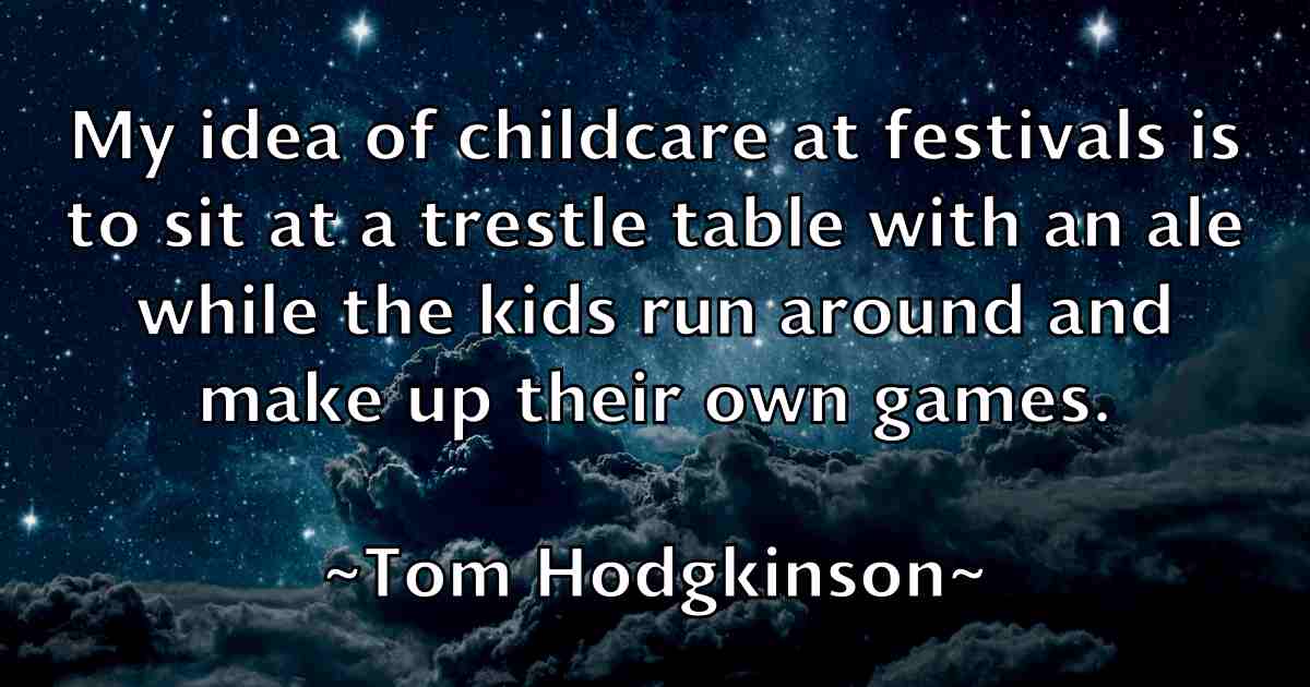 /images/quoteimage/tom-hodgkinson-fb-819884.jpg