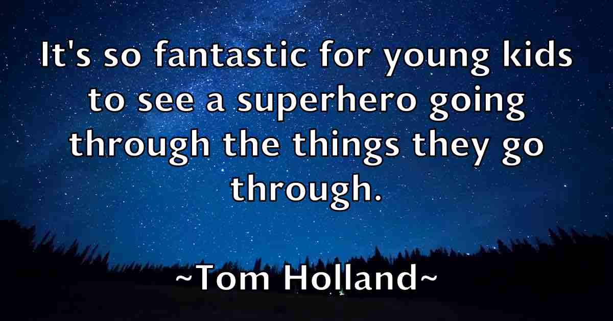 /images/quoteimage/tom-holland-fb-819966.jpg