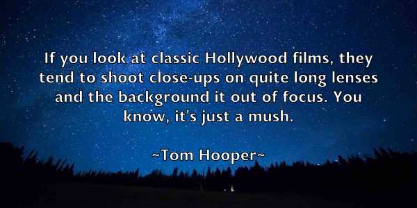 /images/quoteimage/tom-hooper-820118.jpg