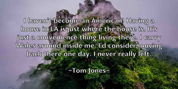 /images/quoteimage/tom-jones-820221.jpg